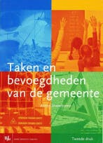 Taken en bevoegdheden van de gemeente ISBN 9789089747563, Ophalen of Verzenden, Zo goed als nieuw, HBO