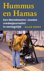 Hummus en Hamas 9789044657043 Gilad Perez, Verzenden, Zo goed als nieuw, Gilad Perez