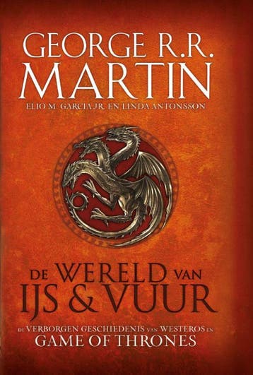 De wereld van ijs & vuur / De wereld van ijs en vuur, Boeken, Verzenden, Gelezen, George R.R. Martin