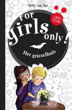 Het griezelhuis / For Girls Only! 9789002250330, Boeken, Verzenden, Gelezen, Hetty Van Aar