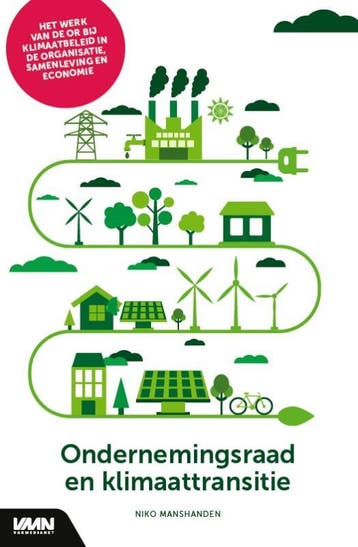 Ondernemingsraad En Klimaattransitie | Niko Manshanden, Boeken, Ophalen of Verzenden, Nieuw, Niko Manshanden