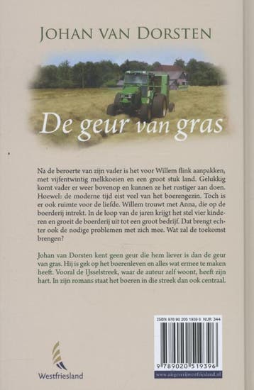 De geur van gras 9789020519396 Johan van Dorsten, Verzenden, Zo goed als nieuw, Johan van Dorsten