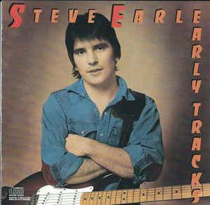 cd - Steve Earle - Early Tracks, Verzenden, Zo goed als nieuw