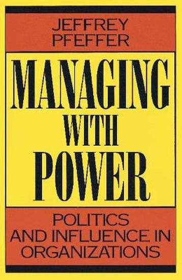 Managing with Power - Jeffrey Pfeffer 9780875844404, Verzenden, Gelezen, Jeffrey Pfeffer