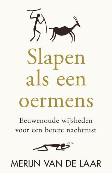 9789000395811 Slapen als een oermens Merijn van de Laar, Boeken, Verzenden, Nieuw, Merijn van de Laar
