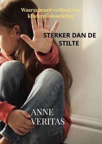 9789465540504 Sterker dan de stilte Anne Veritas, Verzenden, Nieuw, Anne Veritas