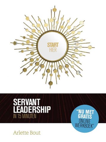 Servant leadership in 15 minuten - Arlette Bout, Verzenden, Zo goed als nieuw, Arlette Bout