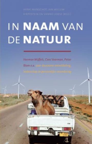 In Naam van de Natuur 9789025959531, Verzenden, Zo goed als nieuw