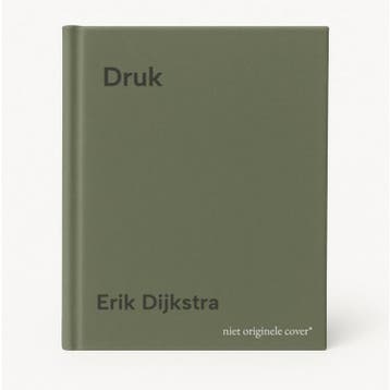 Druk 9789089683274 Erik Dijkstra, Boeken, Verzenden, Gelezen, Erik Dijkstra