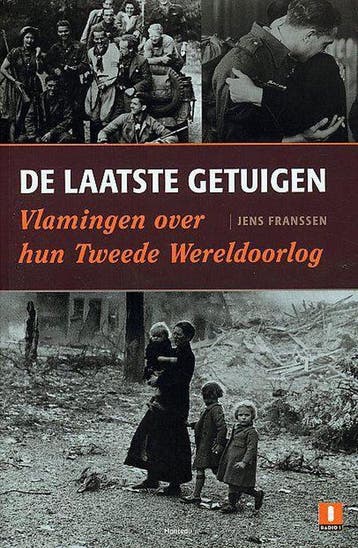 De laatste getuigen - Franssen 9789022319086, Verzenden, Zo goed als nieuw, Franssen