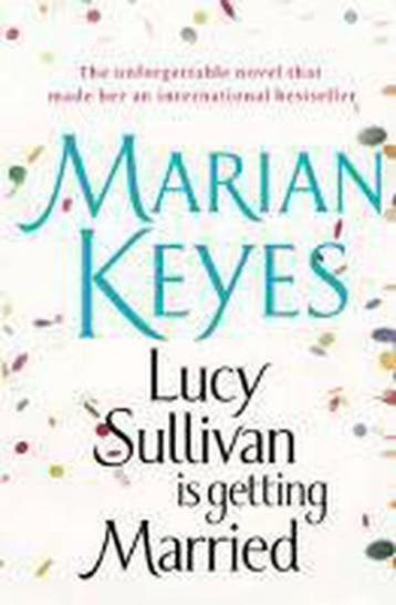 Lucy Sullivan Is Getting Married - Marian Keyes, Verzenden, Gelezen, Marian Keyes