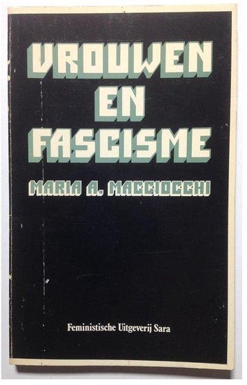 Vrouwen en fascisme - Macciocchi, Verzenden, Gelezen