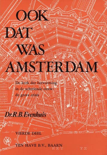 Ook dat was Amsterdam - Vierde deel - R.B. Evenhuis - 978902, Verzenden, Nieuw