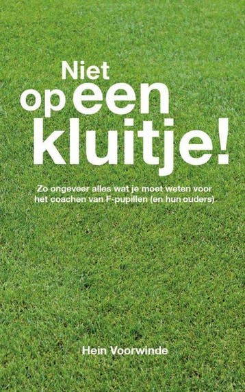 9789462544147 Niet op een kluitje! | Tweedehands, Boeken, Verzenden, Zo goed als nieuw, Hein Voorwinde