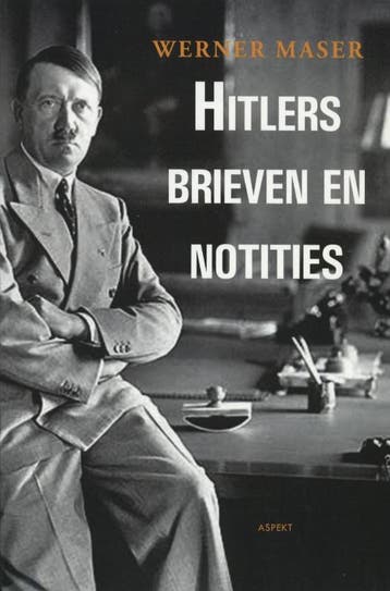Hitlers brieven en notities - W. Maser 9789461530707, Verzenden, Gelezen, W. Maser
