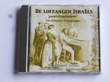 De Lofzangen Israels - Karel Bogerd, Dick Sanderman, Ophalen of Verzenden, Zo goed als nieuw