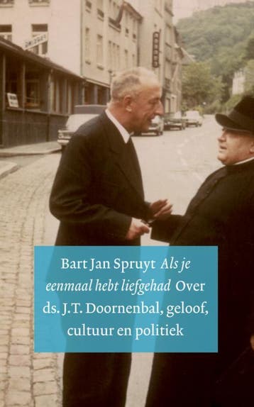 Als je eenmaal hebt liefgehad - Bart Jan Spruyt, Verzenden, Zo goed als nieuw, Bart Jan Spruyt