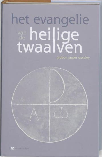 Het evangelie van de heilige twaalven - Gideon Jasper, Verzenden, Gelezen, Gideon Jasper Ouseley