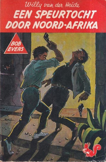 Een speurtocht door Noord-Afrika / Bob Evers-serie / 10, Boeken, Verzenden, Gelezen, W. van der Heide
