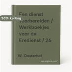 Een dienst voorbereiden / Werkboekjes voor de Eredienst / 26, Verzenden, Gelezen, W. Oosterhof