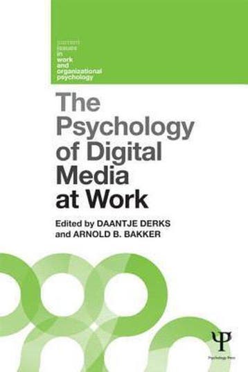 The Psychology of Digital Media at Work - Daantje Derks, Verzenden, Zo goed als nieuw, Daantje Derks