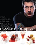 Dessert Fourplay 9780307351371 Johnny Iuzzini, Verzenden, Zo goed als nieuw, Johnny Iuzzini