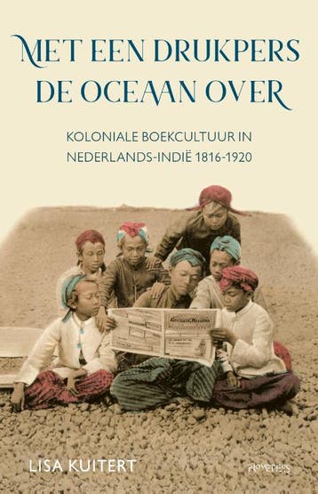 Met een drukpers de oceaan over - Lisa Kuitert 9789044645101, Verzenden, Gelezen, Lisa Kuitert