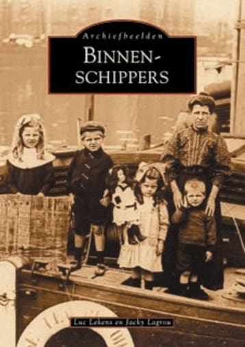 Binnenschippers / Archiefbeelden - L. Lekens 9789076684376, Boeken, Verzenden, Gelezen, L. Lekens