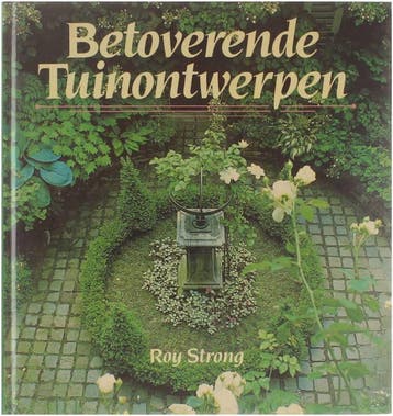 Betoverende tuinontwerpen - Strong 9789051121162, Verzenden, Gelezen, Strong