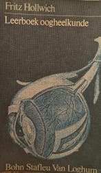 LEERBOEK OOGHEELKUNDE 9789031309481 F. Hollwich, Boeken, Verzenden, Gelezen, F. Hollwich