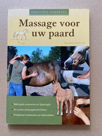 Praktisch Handboek - Massage voor uw Paard - NIEUW, Boeken, Verzenden, Zo goed als nieuw, Paarden of Pony's