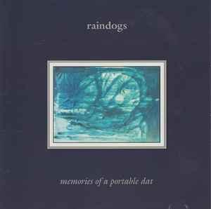 cd - Raindogs - Memories Of A Portable DAT, Verzenden, Zo goed als nieuw