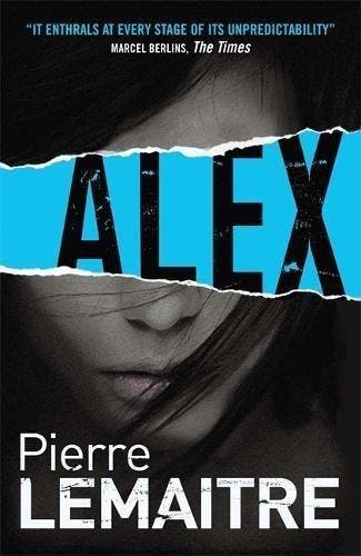 Alex - Pierre Lemaître 9781782060796, Boeken, Verzenden, Gelezen, Pierre Lemaître
