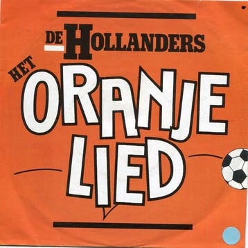 vinyl single 7 inch - De Hollanders - Het Oranje Lied, Cd's en Dvd's, Verzenden, Zo goed als nieuw, 7 inch, Nederlandstalig