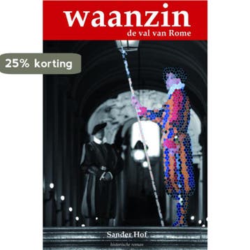 Waanzin. De val van Rome. 9789461934703 Sander Hof, Verzenden, Gelezen, Sander Hof