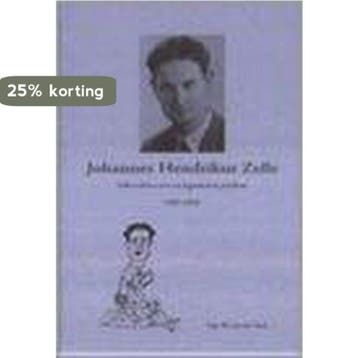Johannes Hendrikus Zelle - W. van der Veen 9789071532122, Boeken, Verzenden, Gelezen, W. van der Veen