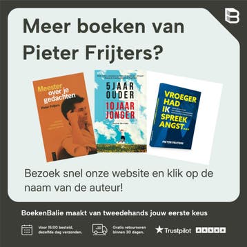 Van fobie naar vrijheid - Pieter Frijters 9789029587259, Verzenden, Zo goed als nieuw, Pieter Frijters