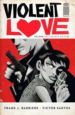 Violent Love Volume 2: Hearts On Fire, Verzenden, Zo goed als nieuw