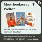 In alles een man / Ooievaar 9789057136801 T. Wolfe, Verzenden, Gelezen, T. Wolfe