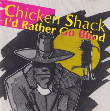 cd - Stan Webbs Chicken Shack - Id Rather Go Blind, Verzenden, Zo goed als nieuw
