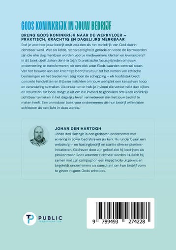 Gods koninkrijk in jouw bedrijf 9789493274228, Verzenden, Zo goed als nieuw, Johan Den Hartogh