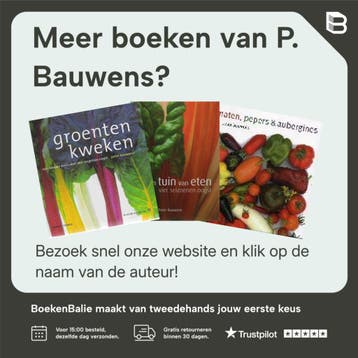 Soep uit eigen tuin - P. Bauwens 9789044716382, Verzenden, Zo goed als nieuw, P. Bauwens