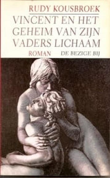 VINCENT EN GEHEIM VAN VADERS LICHAAM - Rudy Kousbroek, Verzenden, Gelezen, Rudy Kousbroek