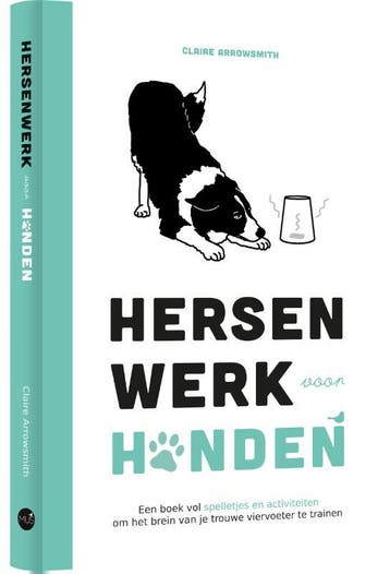 Hersenwerk Voor Honden | Claire Arrowsmith | Nieuw, Ophalen of Verzenden, Nieuw, Claire Arrowsmith