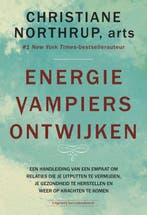 9789492665560 Energievampiers ontwijken | Tweedehands, Boeken, Verzenden, Zo goed als nieuw, Christiane Northrup