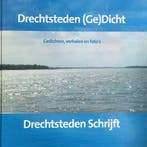 Drechtsteden (Ge)Dicht Drechtsteden Schrijft 9789076496429, Verzenden, Gelezen, Drechtsteden