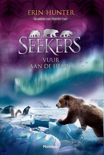 Vuur aan de hemel / Seekers / 05 - Erin Hunter 9789002259753, Boeken, Verzenden, Zo goed als nieuw, Erin Hunter
