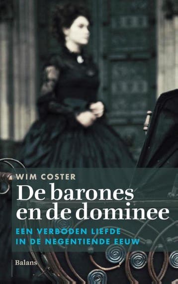 De barones en de dominee - Wim Coster 9789460030925, Verzenden, Gelezen, Wim Coster