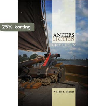 ANKERS LICHTEN - gedichten - W.L. Meijer 9789063535391, Boeken, Verzenden, Zo goed als nieuw, W.L. Meijer
