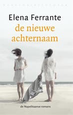 De Napolitaanse romans 2 - de nieuwe achternaam, Boeken, Verzenden, Gelezen, Elena Ferrante